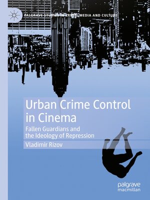 cover image of Urban Crime Control in Cinema